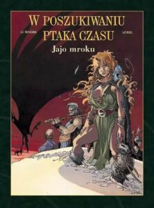 W poszukiwaniu Ptaka Czasu (cykl II) #04: Jajo Mroku