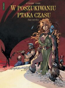 W poszukiwaniu Ptaka Czasu (cykl II) #04: Jajo Mroku