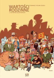 Wartości rodzinne #01 Nie wszyscy są zadowoleni