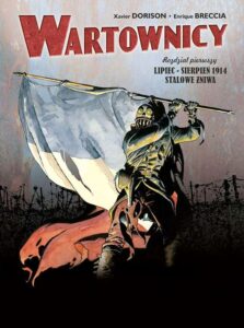 Wartownicy #01: Stalowe żniwa