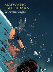 Wieczna wojna. Wydanie zbiorcze