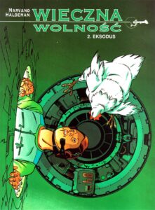 Wieczna wolność #02: Eksodus