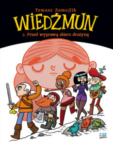 Wiedźmun #02: Przed wyprawą zbierz drużynę