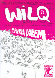 Wilq Superbohater #11: Z piekła lobem