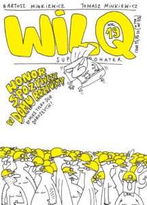 Wilq Superbohater #19: Honor spożywczy w domu rozpusty