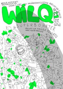 Wilq Superbohater #21: Prawdziwa hańba powiatu