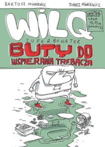 Wilq Superbohater #24: Buty do wspierania trębacza