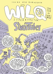 Wilq Superbohater #25: Stwórtuber