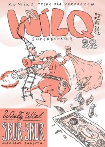 Wilq Superbohater #28: Wiały Wiel Skur-Skur