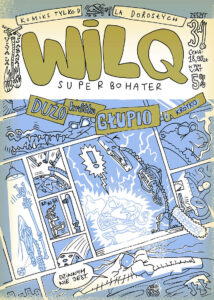 Wilq Superbohater #31: Dużo, krótko, głupio i krótko