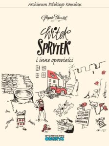 Witek Sprytek i inne opowieści Witek Sprytek i inne opowieści