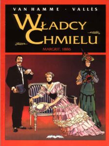 Władcy chmielu #02: Margrit 1886