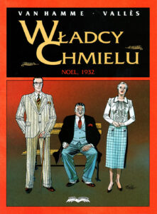 Władcy chmielu #04: Noel 1932