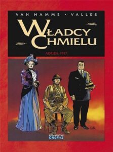 Władcy chmielu #03: Adrian, 1917