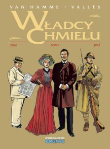 Władcy chmielu. Wydanie zbiorcze, tom 01