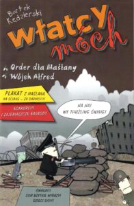 Włatcy Móch #02 Order dla Maślany / Wójek Alfred