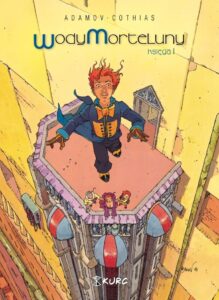 Wody Morteluny, tom 01