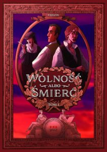 Wolność albo śmierć #01