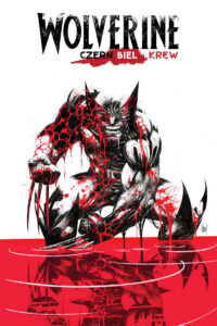 Wolverine. Czerń, biel i krew