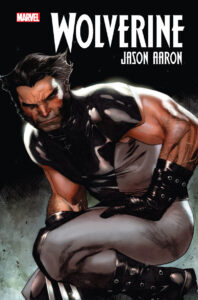 Wolverine. Jason Aaron, tom 01