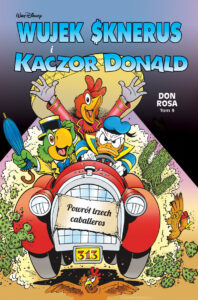 Wujek Sknerus i Kaczor Donald #09: Powrót trzech caballeros