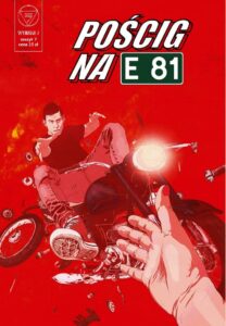 Wydział 7 #07: Pościg na E81