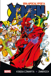 X-Men. Era Apocalypse’a #04: Zmierzch