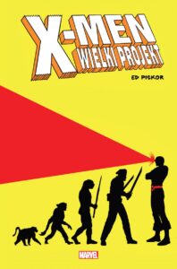 X-Men. Wielki projekt