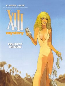 XIII Mystery #09: Felicity Brown