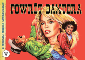 Z archiwum Jerzego Wróblewskiego #11: Powrót Baxtera