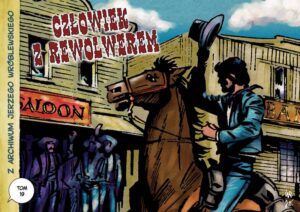 Z archiwum Jerzego Wróblewskiego #19: Człowiek z rewolwerem