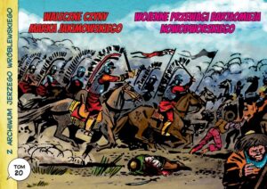 Z archiwum Jerzego Wróblewskiego #20: Wojenne przewagi Bartłomieja Nowodworskiego / Waleczne czyny Marka Jakimowskiego