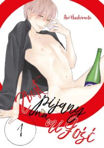 Zbyt pijany na miłość #01