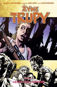 Żywe trupy #11: Lękaj się łowców