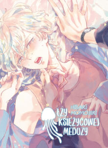 Łzy księżycowej meduzy