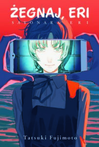 Żegnaj, Eri