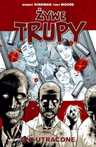 Żywe trupy #01: Dni utracone