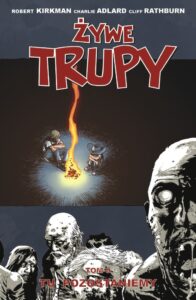 Żywe trupy #09: Tu pozostaniemy