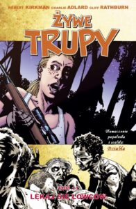 Żywe trupy #11: Lękaj się łowców