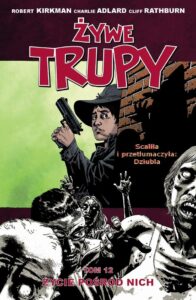 Żywe trupy #12: Życie pośród nich