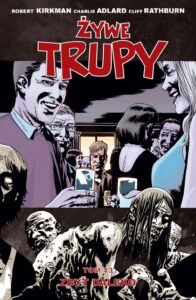 Żywe trupy #13: Zbyt daleko