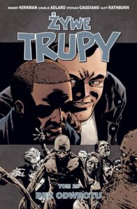Żywe trupy #25: Bez odwrotu