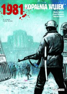1981: Kopalnia Wujek