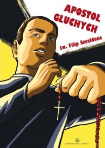 Apostoł głuchych. Św. Filip Smaldone