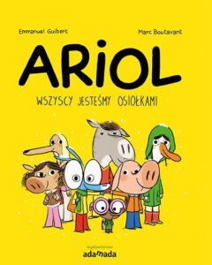 Ariol #01: Wszyscy jesteśmy osiołkami