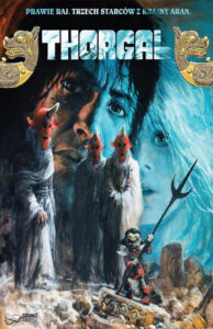 Thorgal #02: Prawie Raj / Trzech Starców z Krainy Aran