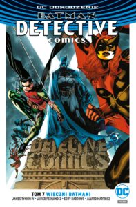 Batman. Detective Comics #07: Wieczni Batmani