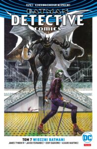 Batman. Detective Comics #07: Wieczni Batmani (B)