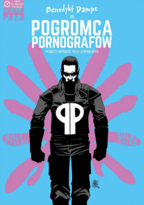 Benedykt Dampc vs. Pogromca Pornografów (B)