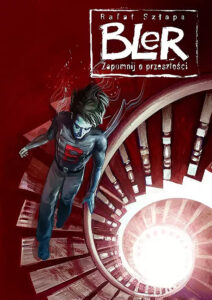 Bler #02: Zapomnij o przeszłości